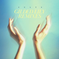 Gilded Lily (Hardaway and Madeline Follin Remix)