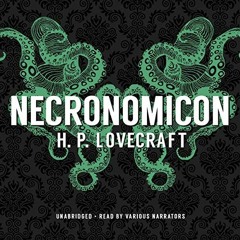 Read pdf Necronomicon by  H. P. Lovecraft,Richard Powers,Bronson Pinchot,Stephen R. Thorne,Keith Sza