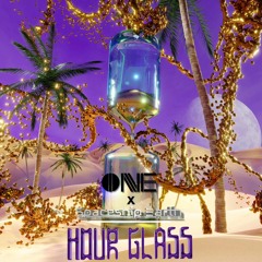 ONE. & Spaceship Earth - Hour Glass (High Vibe Records)