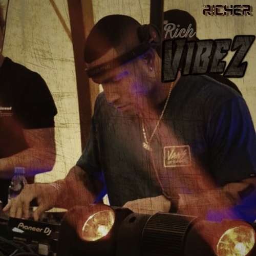 Rich Vibez (feb. 2022) by Dj Richer