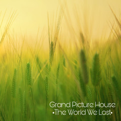 The World We Lost