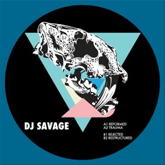 DJ Savage - Reformed [Premiere I PF001]