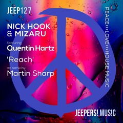 NICK HOOK & MIZARU feat. Quentin Hartz - 'Reach' (Martin Sharp Remix) - Edit