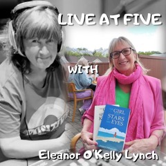 Live at Five with author Eleanor O'kelly Lynch