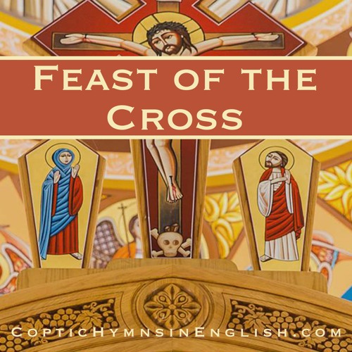 Stream Hymn Of The Intercession Verse (Feast Of The Cross) by Coptic