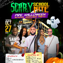 SCARY SCHOOL NITE (raw)