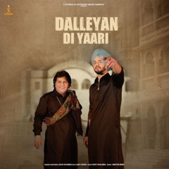 Dalleyan Di Yaari Lakhi Ghuman x Labh Heera