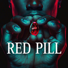 RED PILL OUT NOW ON ALL PLATFORMS