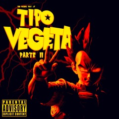 The Pachec - TIPO VEGETA 2 (feat JT Maromba)