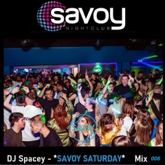 Monthly House Sessions (Spacey Mix 008) #savoynightclub