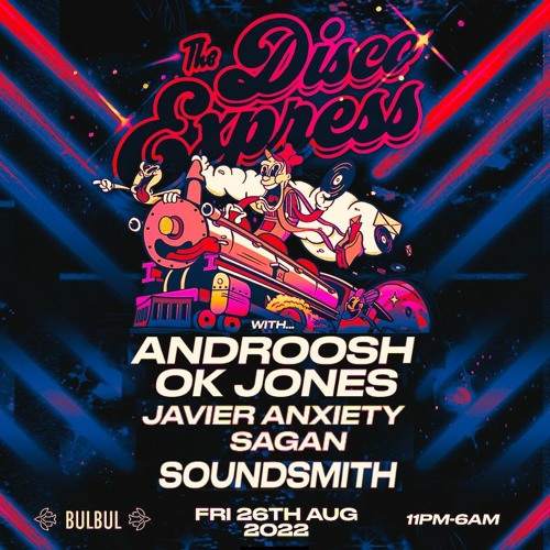 Soundsmith @ The Disco Express - Bulbul Berlin - 26/08/2022]