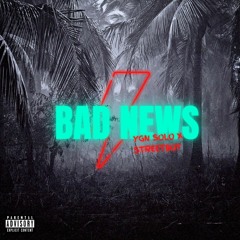 BAD NEWS(PROD.MAXMIZACION)