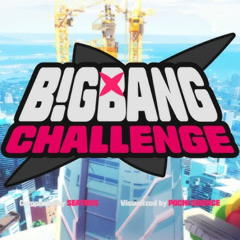 seatrus - B!G-BANG CHALLENGE