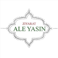 Ziyarat Ale Yasin - Ali Fani