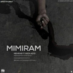 Mehrab Ft Riza Azizi - Mimiram | Rap Song |