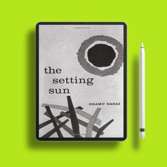 The Setting Sun New Directions Book by Osamu Dazai. Liberated Literature [PDF]
