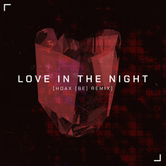 Love In The Night (Hoax (BE) Remix) [feat. Marshall Muze]
