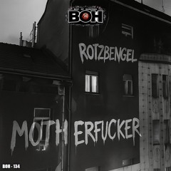 Rotzbengel - MOTHERFUCKER [BOH]