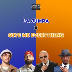 La Jumpa x Give Me Everything
