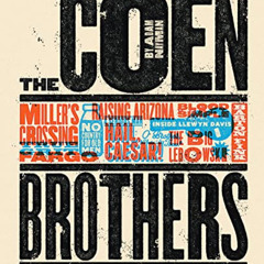 free PDF 📪 The Coen Brothers: This Book Really Ties the Films Together by  Adam Naym