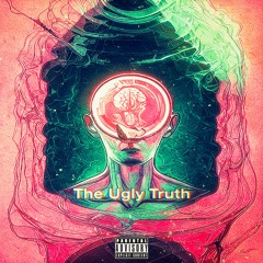 The Ugly Truth (prod. crewswisher)