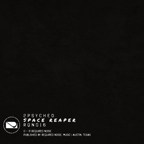 2psyched - Space Reaper