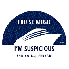 Enrico BSJ Ferrari - I'm Suspicious (Radio Edit) [CMS523]