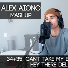 34+35, Can't Take My Eyes Off You, Hey There Delilah   Alex Aiono Mashup