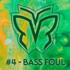 #4 Bass Foul - House Series