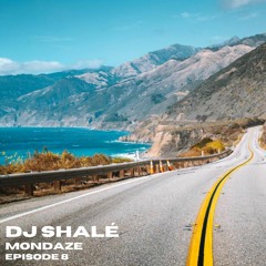 DJ Shalé - Mondaze Ep 8