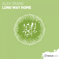 Alex Drane - Long Way Home [Out Now]