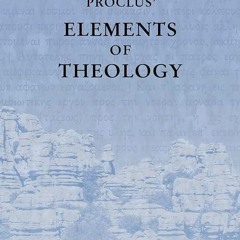 free read✔ Proclus: The Elements of Theology