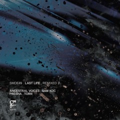 Last Life - Offside - Ancestral Voices Remix [SMDE49]