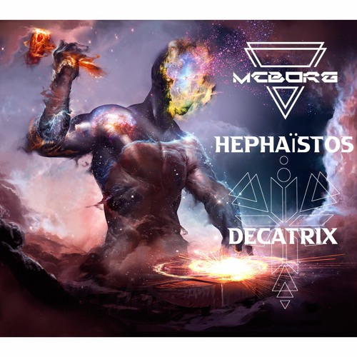 Hephaistos_MCBORG & DECATRIX