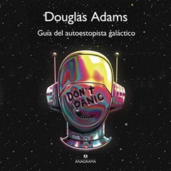 Guía del autoestopista galáctico (Audiolibro)