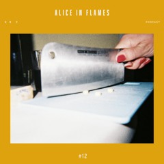 Kri Podcast #12 - Alice in Flames