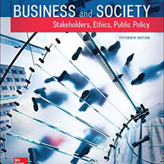 [FREE] PDF 🖊️ Business and Society: Stakeholders, Ethics, Public Policy by  Anne Law