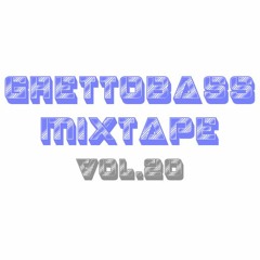Ghettobass Mixtape Vol. 20 feat. ISORA