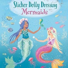 $PDF$/READ⚡ Sticker Dolly Dressing Mermaids