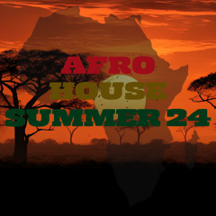 Afro House Summer 2024