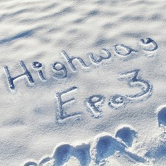 Highway Ep.3