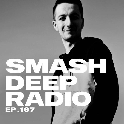 Jay Phoenix presents Smash Deep Radio Ep. 167