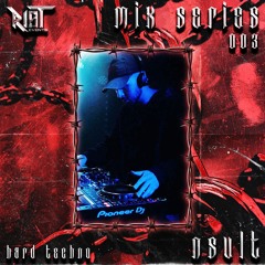 .HRDTEK SERIES #003 - NSULT