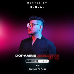 Hard Techno | Dopamine Residents EP 42 By D.N.A.