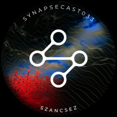 SYNAPSECAST033 - SZANCSEZ