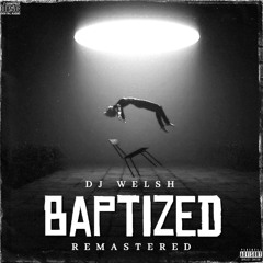 BAPTIZED REMASTERED