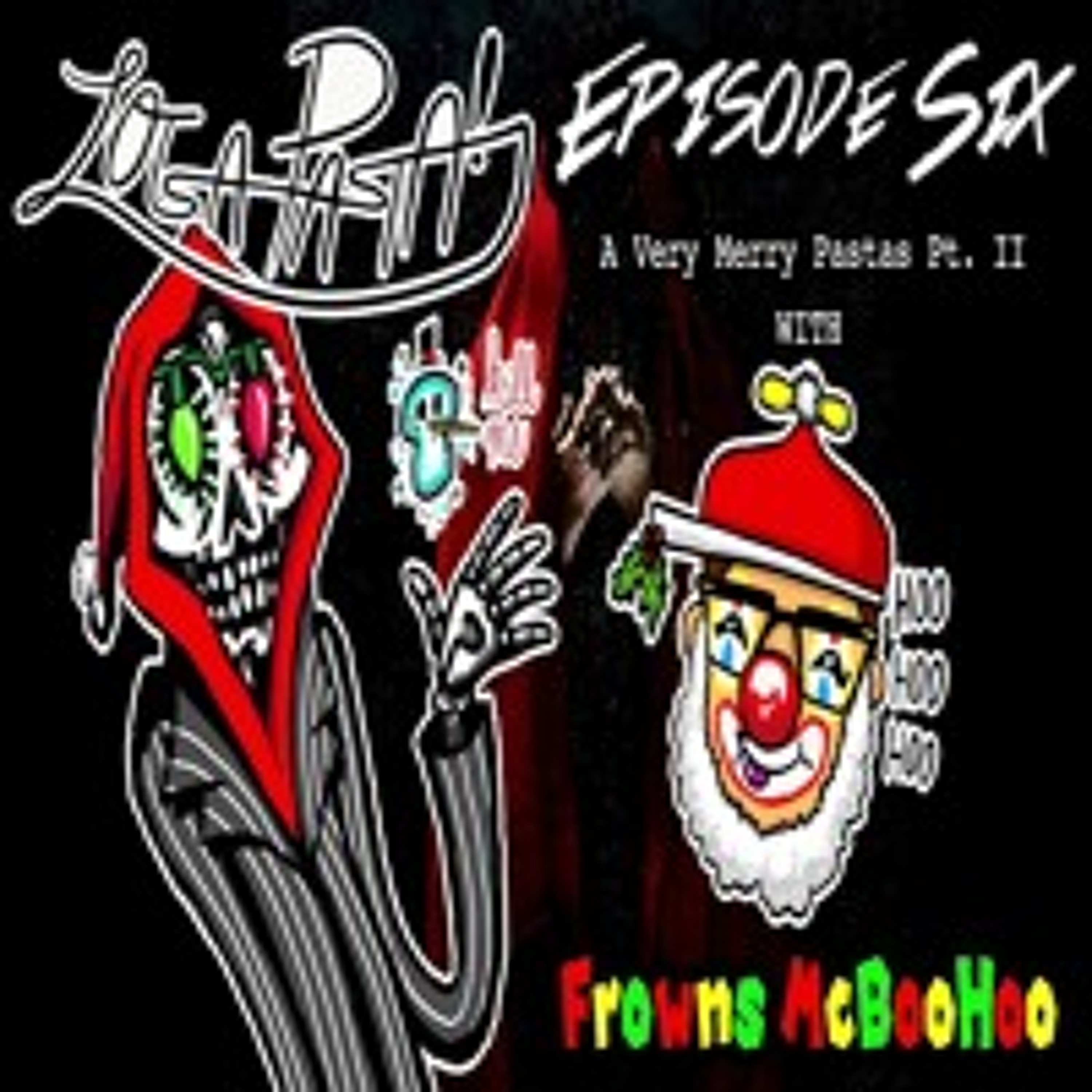 Episode Six: A Very Merry Pastas Part Two episode artwork