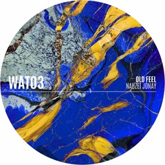 Old Feel - origina mix - Nauzet Jonay - WAT03