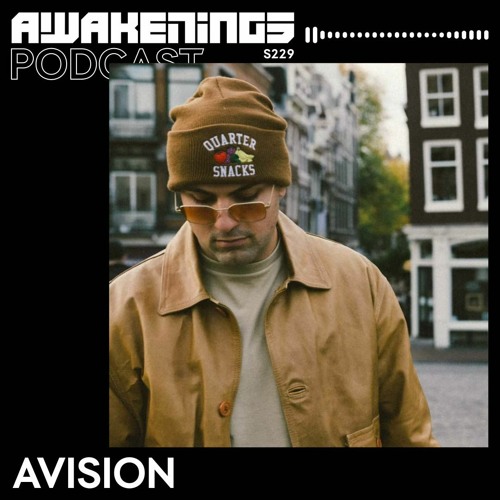 Awakenings Podcast S229 - Avision