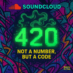 420 – Not a Number, but a Code